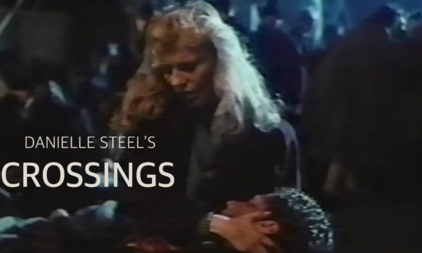 Cheryl Ladd and Russell Moss in Danielle Steel's "Crossings"